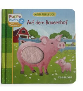 Mein fühlbuch Auf dem Bauernhof